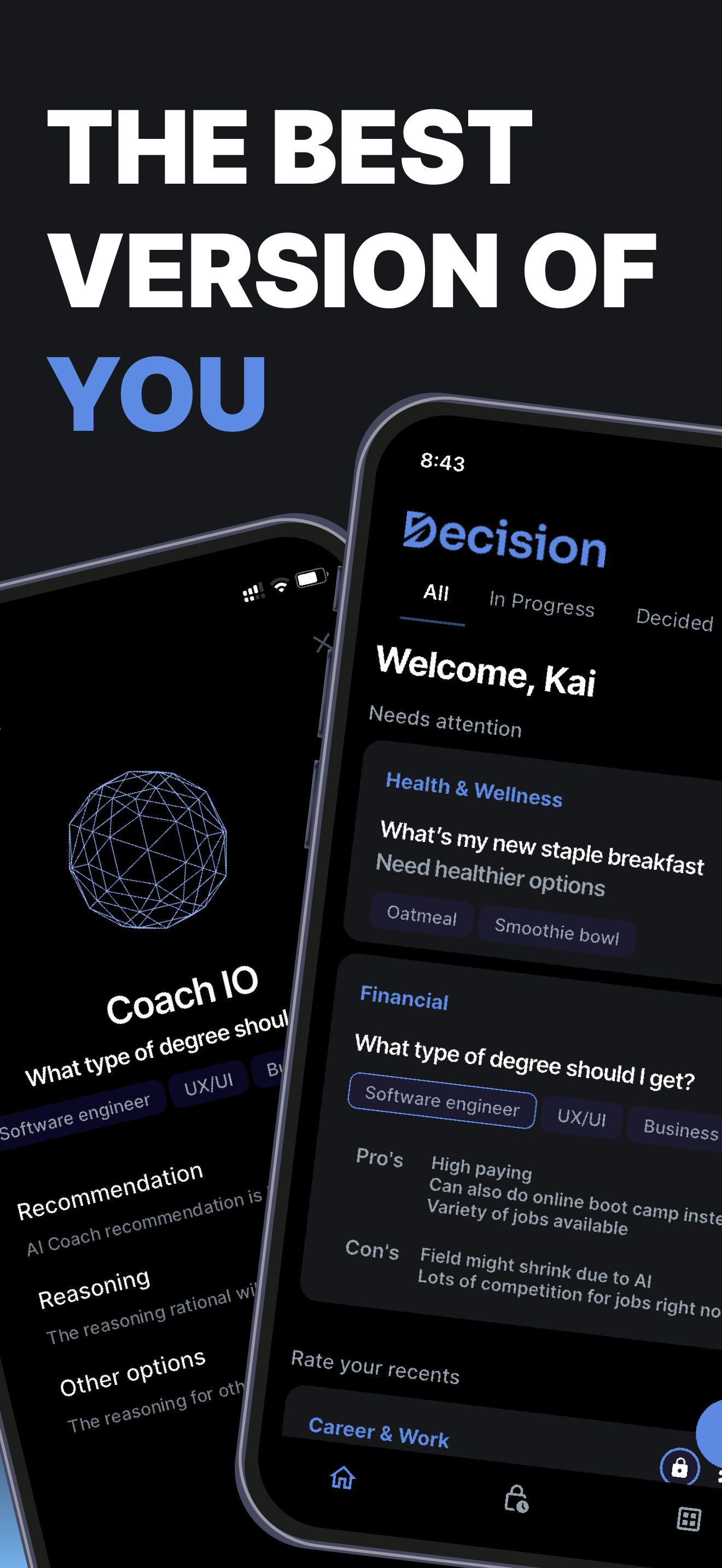 Decision IO App Store screenshot: The best version of you